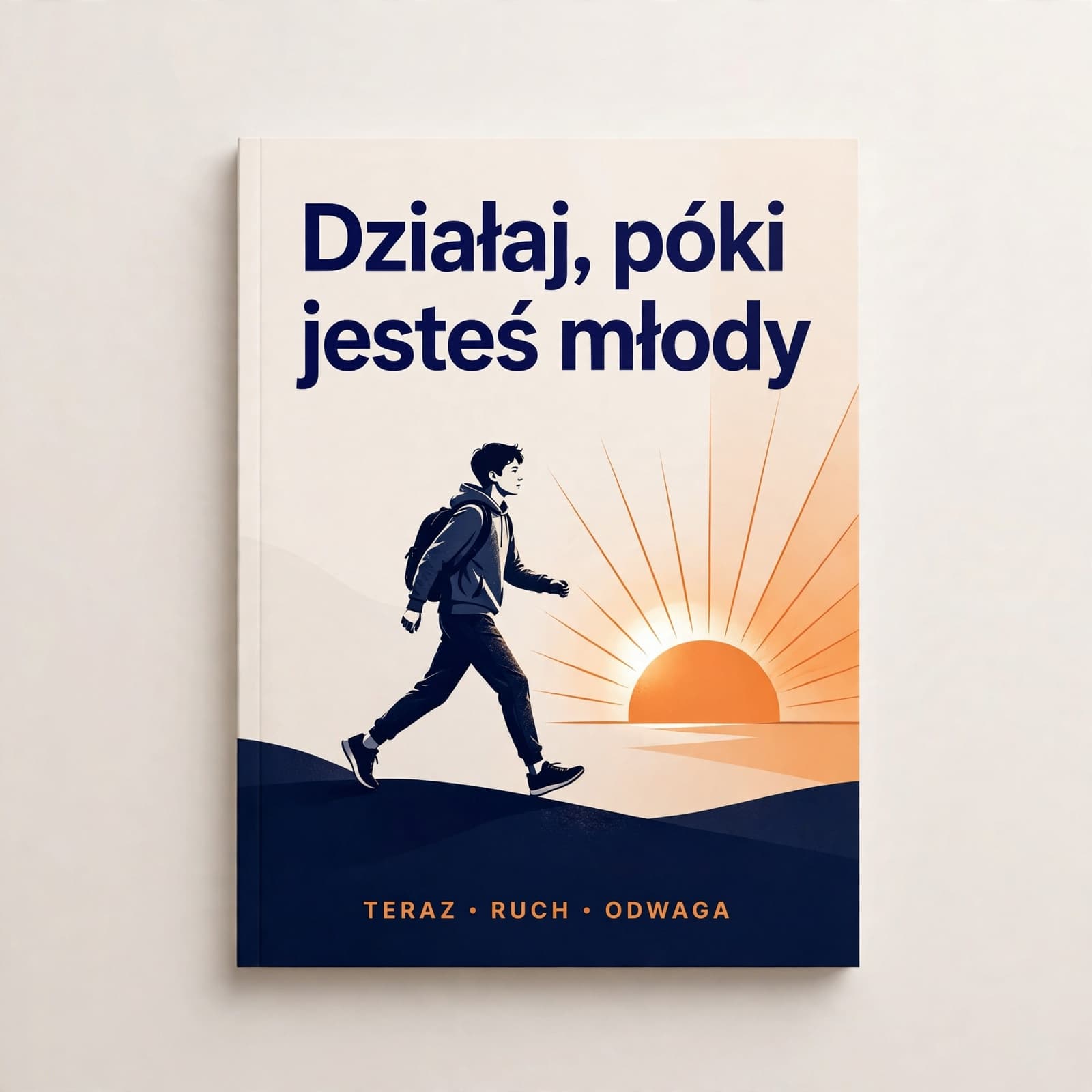 Działaj, póki jesteś młody